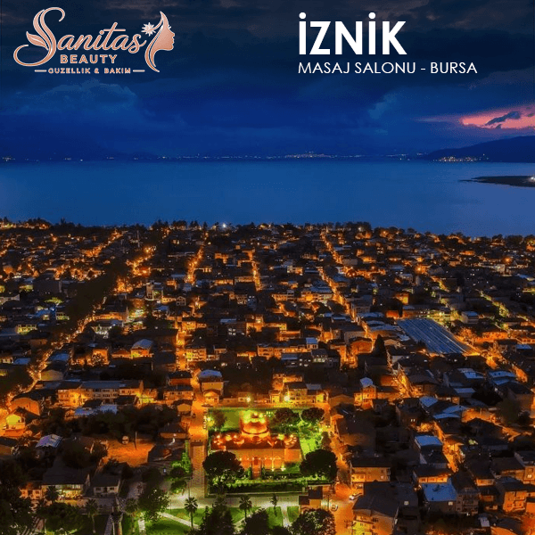 İznik’te huzur veren masajla kendinizi yenileyin.